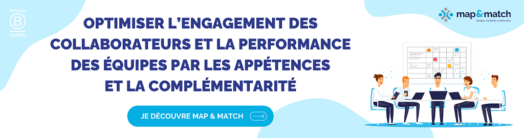 Gestion de la performance: Optimiser l'engagement des collaborateurs par les appétences et la complémentarité. Je découvre map & match.