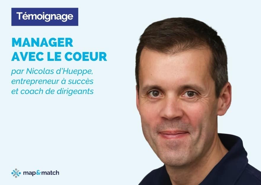 Manager avec le cœur : vers une performance plus juste 1 Manager avec le coeur par Nicolas d'Hueppe